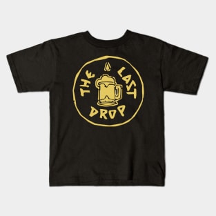 The Last Drop Kids T-Shirt